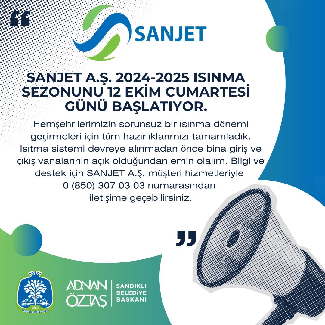 SANJET A.Ş. 2024 - 2025 ISINMA SEZONU 12 EKİM CUMARTESİ GÜNÜ BAŞLIYOR